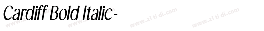 Cardiff Bold Italic字体转换